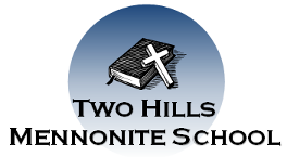 Two Hills Mennonite School Home Page